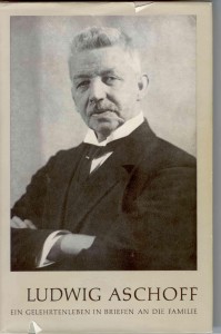 Professor Dr. med. Karl Albert Ludwig Aschoff (1866 – 1942)